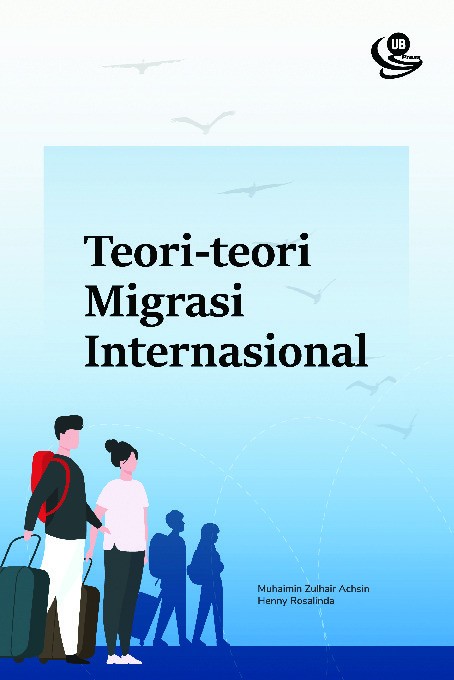 Teori-Teori Migrasi Internasional